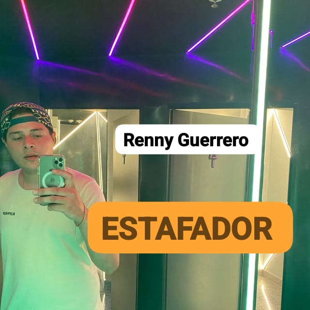 Renny Guerrero estafador
